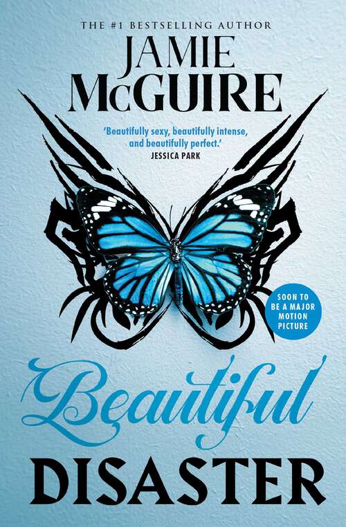 Book cover of Beautiful Disaster: A Novel (BEAUTIFUL SERIES #1)