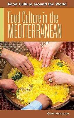 Book cover of Food Culture In The Mediterranean