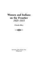 Women and Indians on the Frontier, 1825-1915