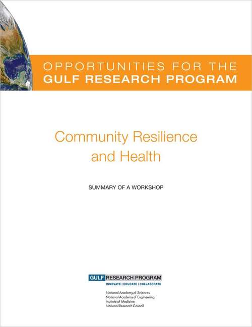 Opportunities for the Gulf Research Program: Summary of a Workshop