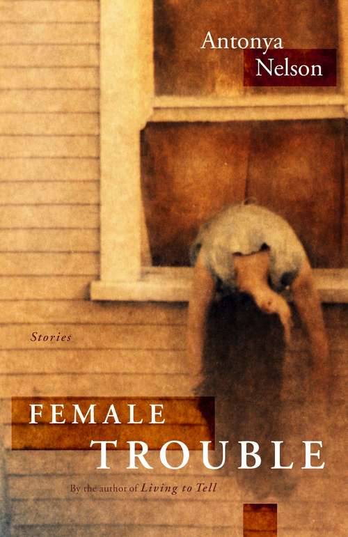 Book cover of Female Trouble