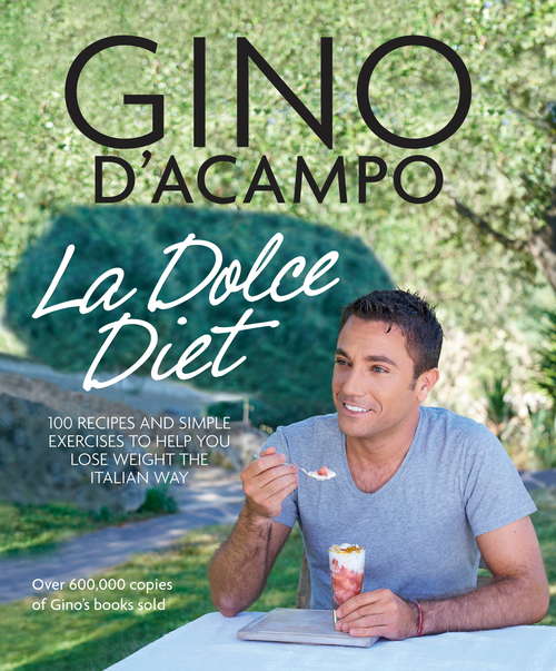 Book cover of La Dolce Vita Diet (Gino D’Acampo)