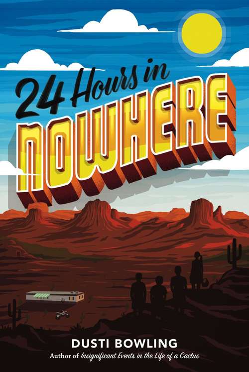Book cover of 24 Hours In Nowhere