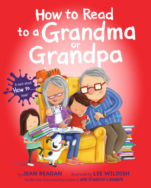 Book cover of How to Read to a Grandma or Grandpa (How To Series)