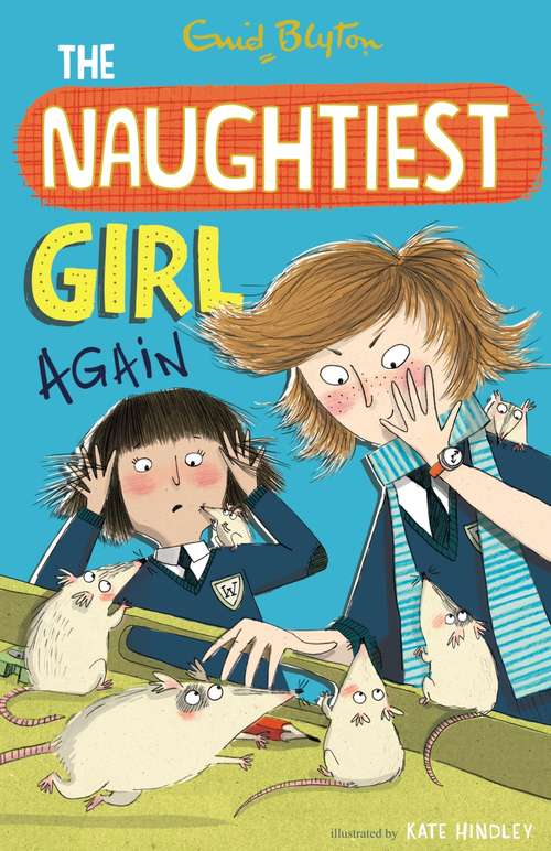 Book cover of The Naughtiest Girl: Book 2