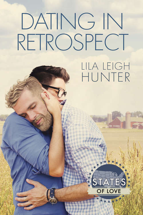 Dating in Retrospect (States Of Love)