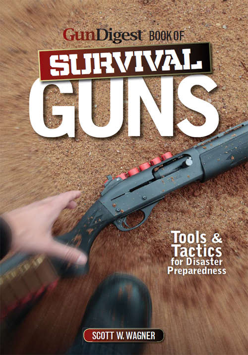Book cover of Gun Digest Book of Survival Guns