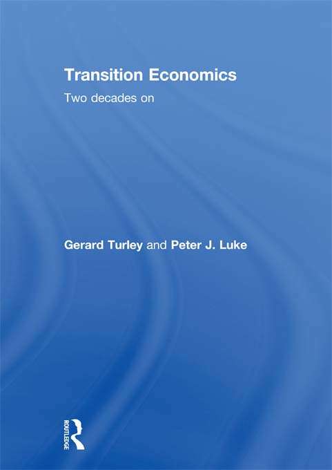 Transition Economics: Two Decades On