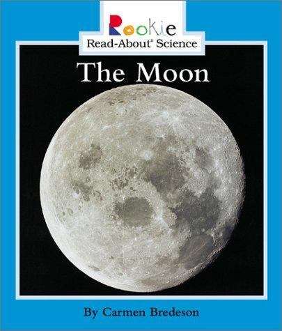 Book cover of The Moon (Rookie Read-About Science)
