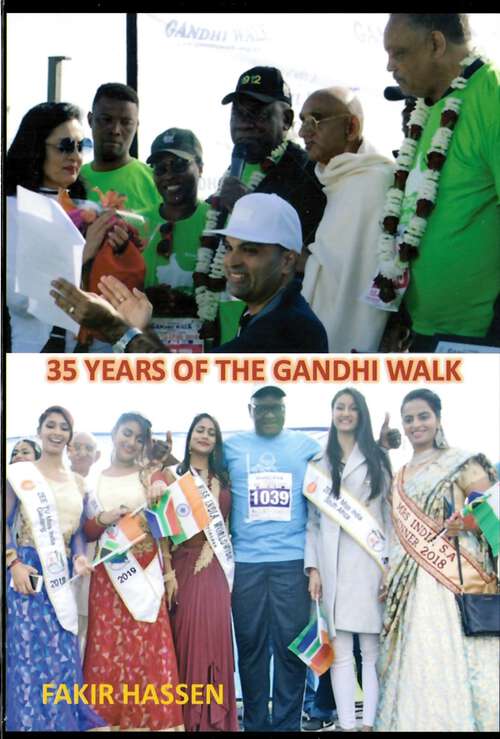 Book cover of 35 YEARS OF THE GANDHI WALK