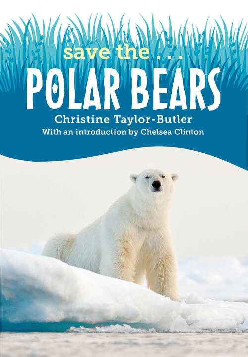 Book cover of Save the...Polar Bears (Save the...)