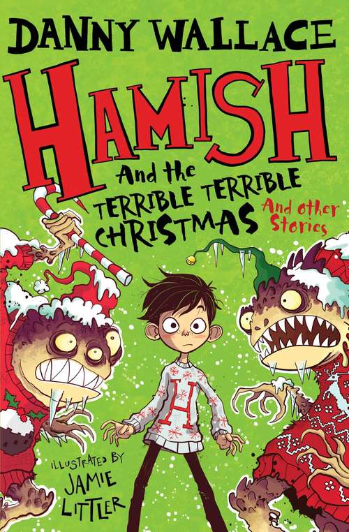 Book cover of Hamish and the Terrible Terrible Christmas and Other Stories