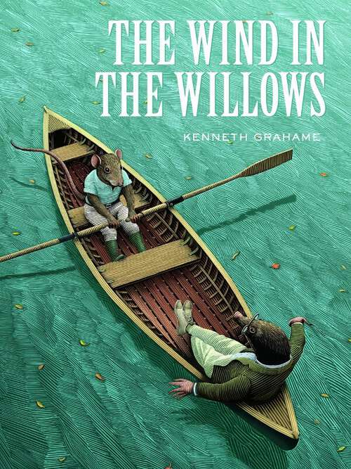 Book cover of The Wind in the Willows (Union Square Kids Unabridged Classics)