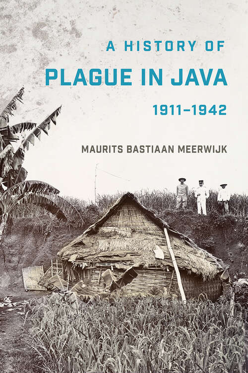 Book cover of A History of Plague in Java, 1911–1942