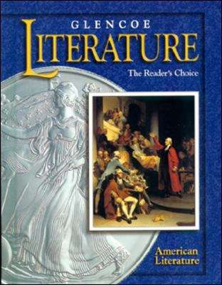 Glencoe Literature: The Reader's Choice, American Literature Course 6