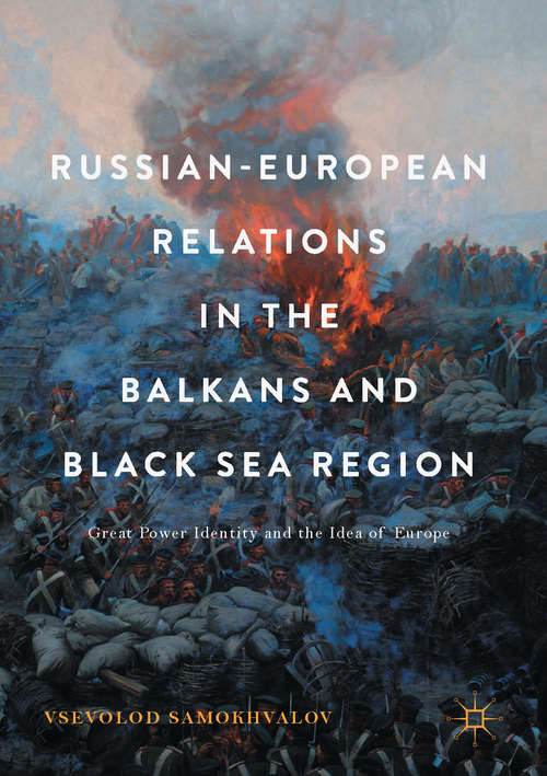Book cover of Russian-European Relations in the Balkans and Black Sea Region
