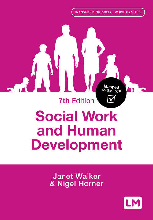 Book cover of Social Work and Human Development (Seventh Edition) (Transforming Social Work Practice Series)