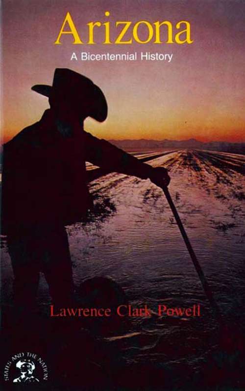 Book cover of Arizona: A Bicentennial History