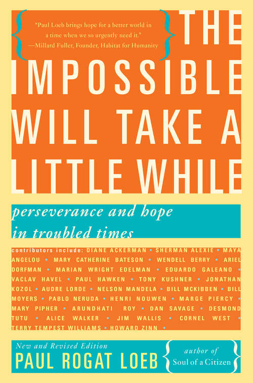 Book cover of The Impossible Will Take a Little While