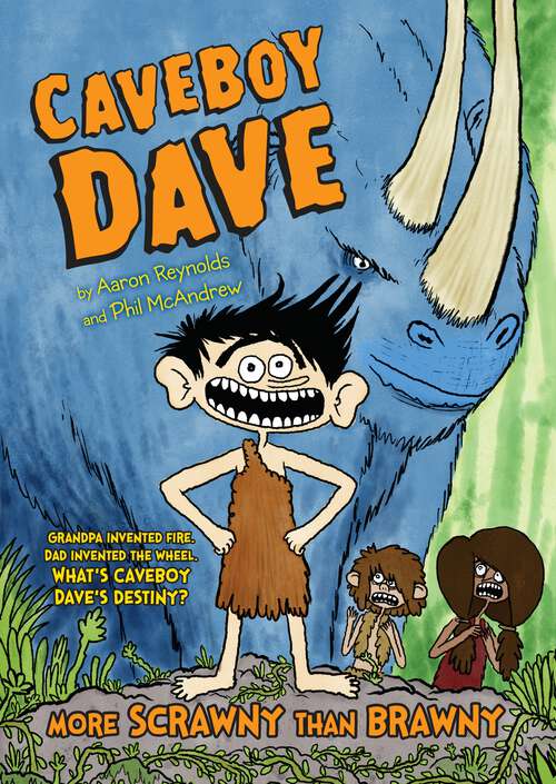 Book cover of Caveboy Dave: More Scrawny Than Brawny (Caveboy Dave #1)