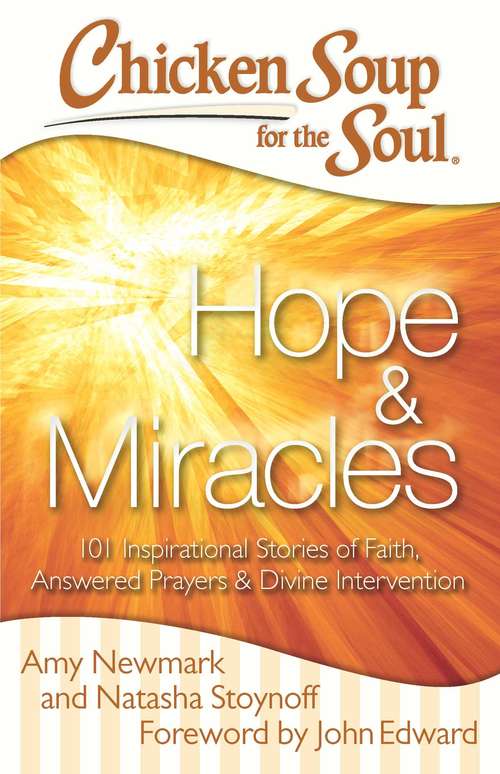 Book cover of Chicken Soup for the Soul: Hope & Miracles