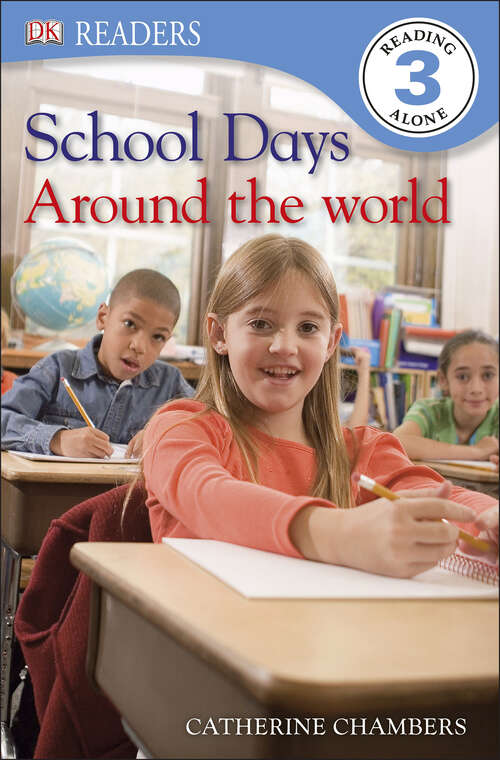 Book cover of DK Readers L3: School Days Around the World (DK Readers Level 3)