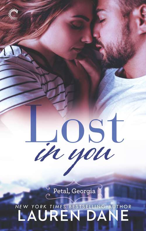Book cover of Lost In You (Original) (Petal, Georgia Ser. #2)