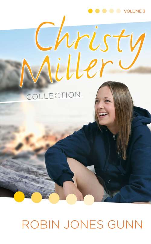 Book cover of Christy Miller Collection, Vol 3