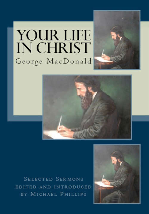 Book cover of Your Life in Christ: Selected Sermons (Digital Original)