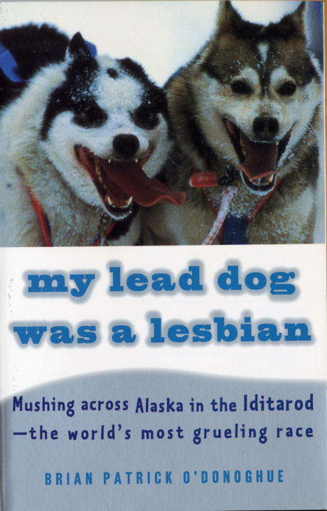 Book cover of My Lead Dog Was A Lesbian