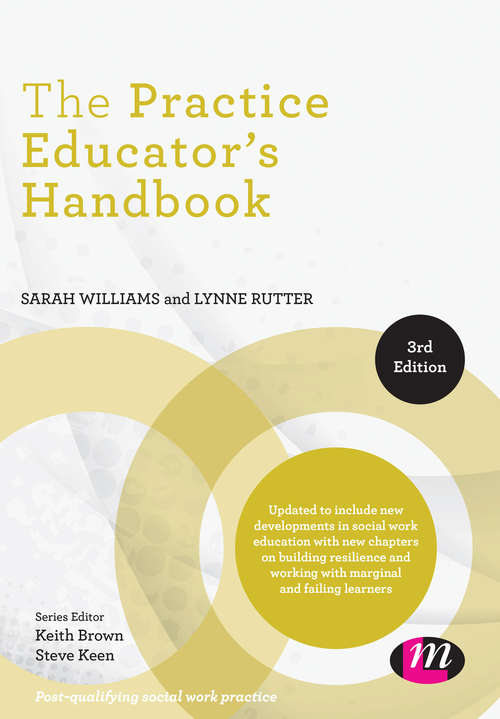 The Practice Educator's Handbook (Post-Qualifying Social Work Practice Series)
