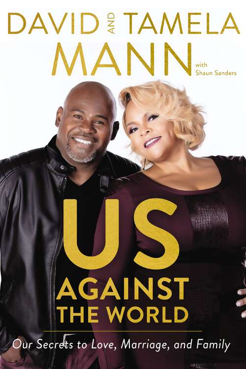 Book cover of Us Against the World: Our Secrets to Love, Marriage, and Family