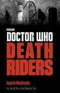 Doctor Who: Death Riders (Doctor Who: Eleventh Doctor Adventures)