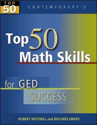Book cover of Contemporary’s, Top 50 Math Skills for GED Success [Grade 9-12]