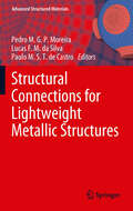 Structural Connections for Lightweight Metallic Structures