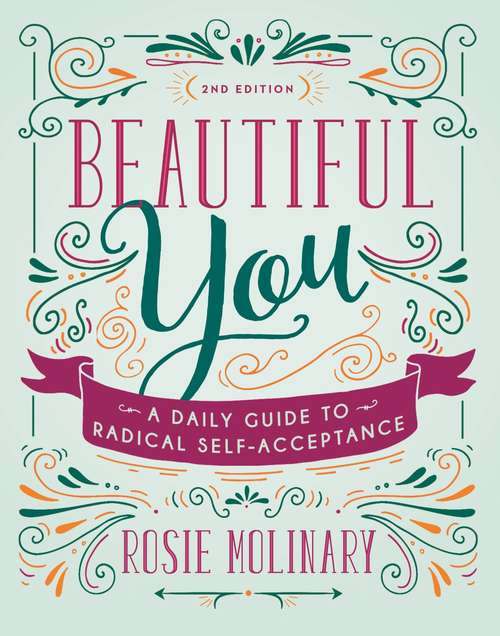 Book cover of Beautiful You: A Daily Guide to Radical Self-Acceptance (Second Edition)