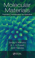 Molecular Materials: Preparation, Characterization, and Applications