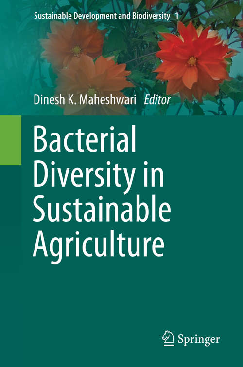 Book cover of Bacterial Diversity in Sustainable Agriculture (Sustainable Development and Biodiversity #1)