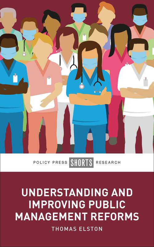 Book cover of Understanding and Improving Public Management Reforms (First Edition)