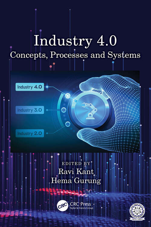 Book cover of Industry 4.0: Concepts, Processes and Systems