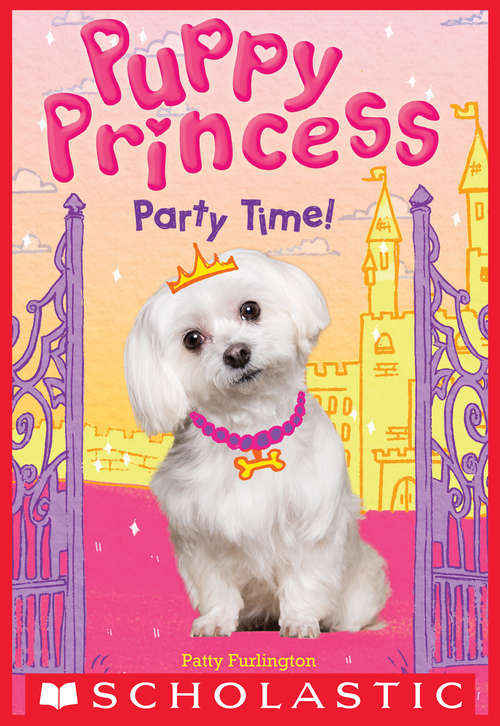 Book cover of Party Time (Puppy Princess #1)