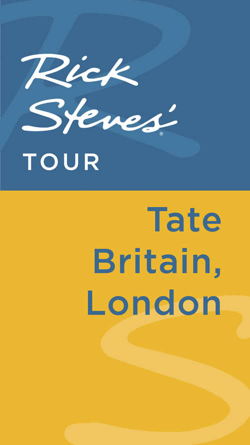 Book cover of Rick Steves' Tour: Tate Britain, London
