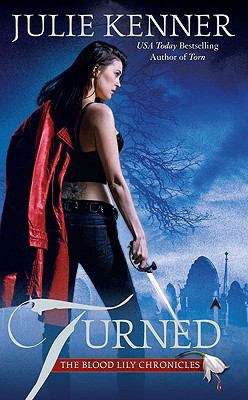 Turned (Book 3 in the Blood Lily Chronicles)