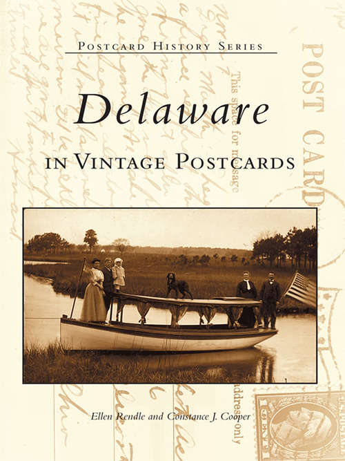 Delaware in Vintage Postcards (Postcard History)