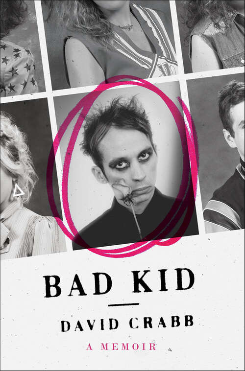Book cover of Bad Kid: A Memoir