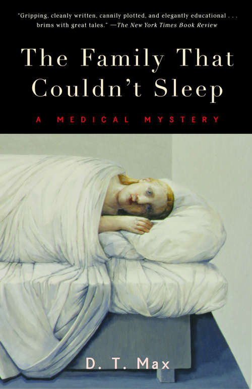 Book cover of The Family That Couldn't Sleep: A Medical Mystery