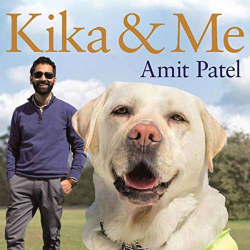 Book cover of Kika And Me: How One Extraordinary Guide Dog Changed My World
