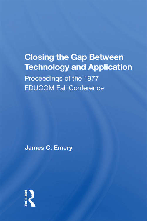 Book cover of Closing The Gap Between Technology And Application