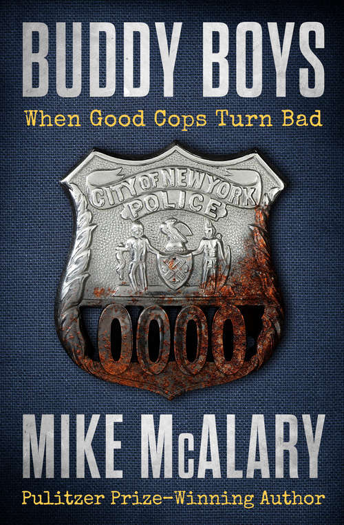 Book cover of Buddy Boys: When Good Cops Turn Bad