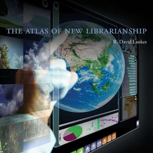 Book cover of The Atlas Of New Librarianship